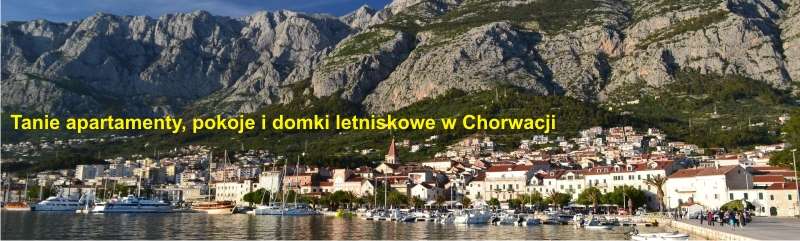 Tanie apartamenty pokoje i domki letniskowe w Chorwacji