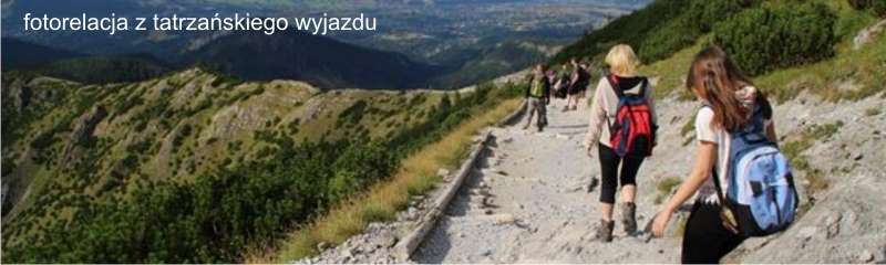 fotorelacja z tatrzańskiego wyjazdu