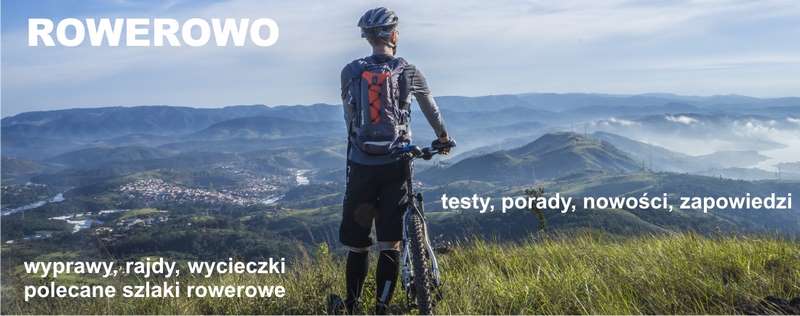 rowerowe testy porady wycieczki